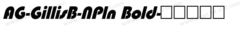 AG-GillisB-NPln Bold字体转换